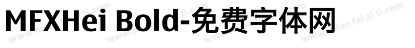MFXHei Bold字体转换